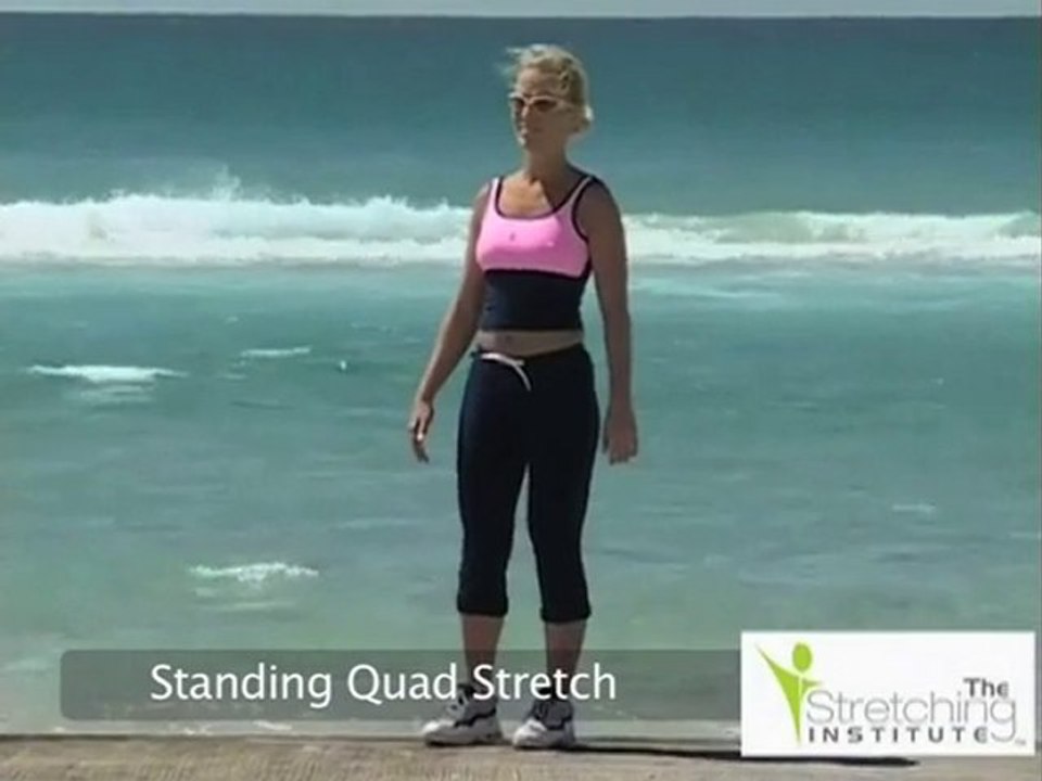 Quad Stretch, Standing Quad Stretch Video, Quad Stretching