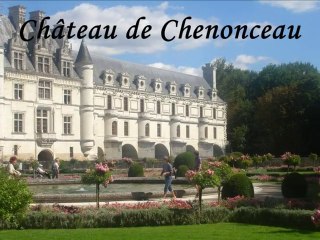 LE CHATEAU DE CHENONCEAU