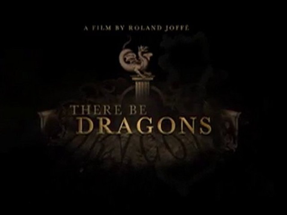 There Be Dragons Trailer