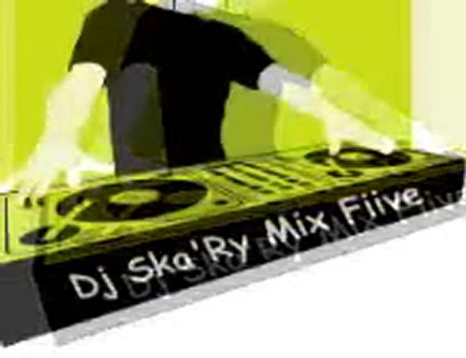 Dj Ska'Ry Mix Fiive