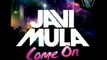 Javi Mula - Come On [Dark'4 Extended Remix]