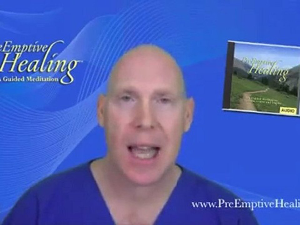 PreEmptive Healing - A Guided Meditation