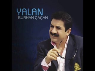 Burhan Çaçan - Yağ Yağmur