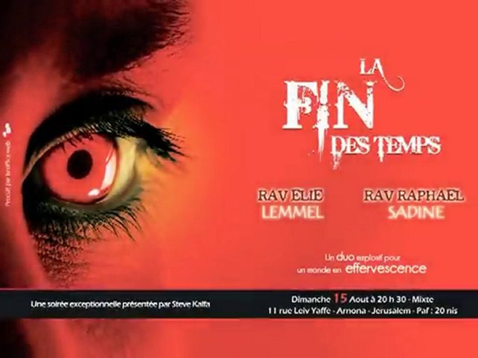 RAV ELIE LEMMEL ET RAV RAPHAEL SADINE : LA FIN DU MONDE
