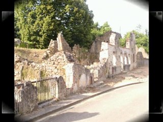 ORADOUR QUE RESTE T IL DE NOS AMOURS