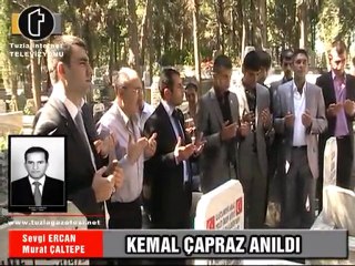 GAZETECİ KEMAL ÇAPRAZ MEZARI BAŞINDA ANILDI