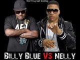Kellys Sevlac- Just hood u dream (Nelly vs Billy Blue)