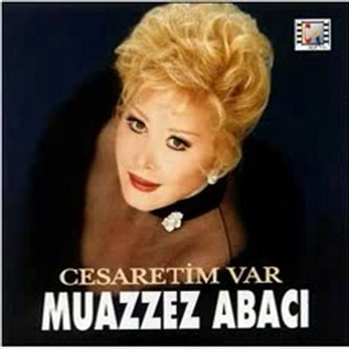 BEN SENINIM EFENDİM....MUAZZEZ ABACI