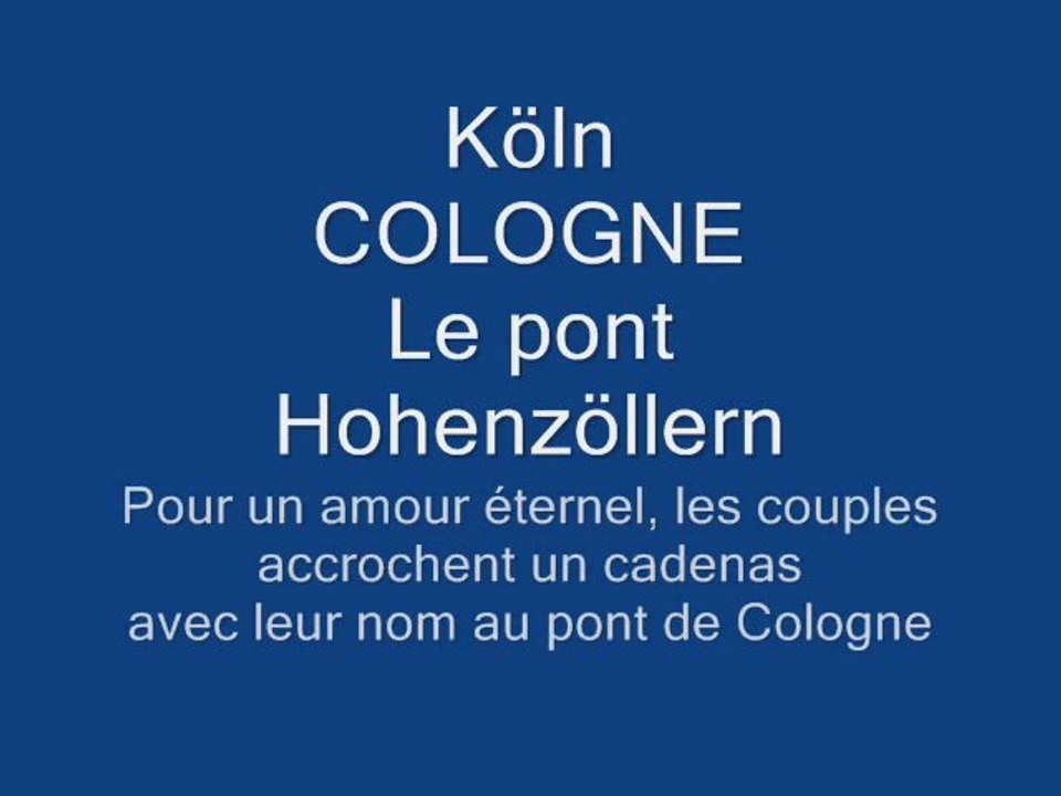 Lovelocks  Cologne cadenas pont Hohenzöllern juillet 2010