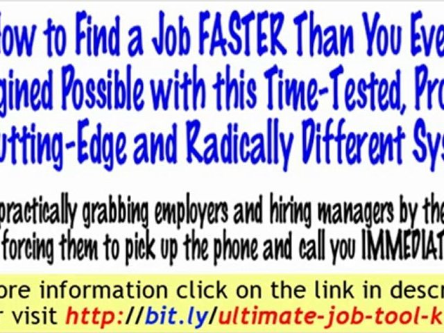 How To Find a Job - The Ultimate Find-A-Job-Fast System & To