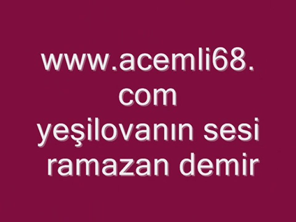 aksaray yeşilova www.acemli68.com