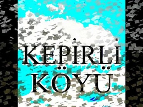 KEPİRLİ KÖYÜ WEB SİTESİ kepirlikoyu.com ADEM YALÇIN