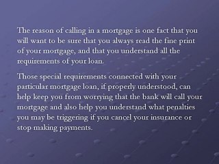 Banks Calls In Mortgages