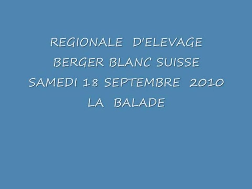 LA REGIONALE   D'ELEVAGE  BBS  18 SEPTEMBRE 2010  LA BALADE