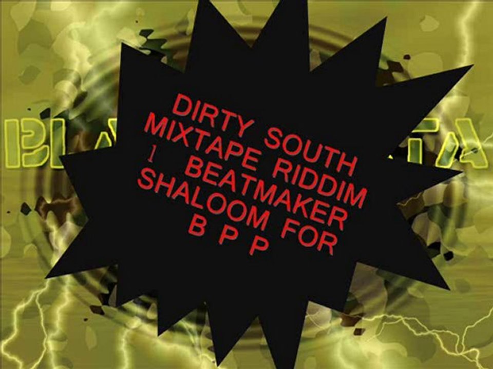 RIDDIM 1 DIRTY SOUTH BPP BY BEATMAKER SHALOOM