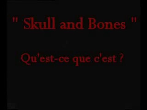 la secte satanique illuminati skull and bones