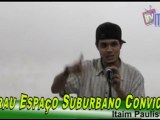 2º Sarau - Espaço Suburbano Convicto - Itaim Paulista