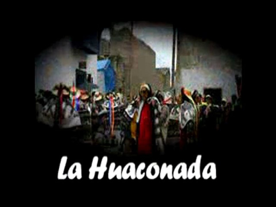 LA HUACONADA DE MITO (danzas y festividades del Peru)