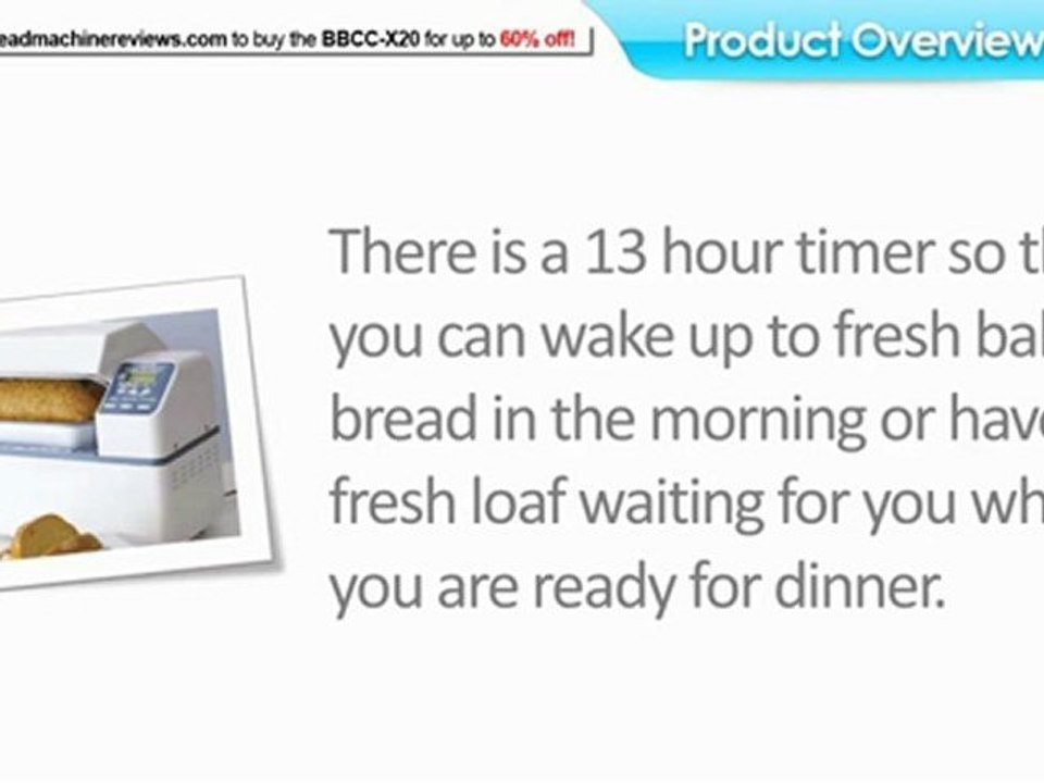 Reasons to buy the Zojirushi BB-CCX20 Breadmaker