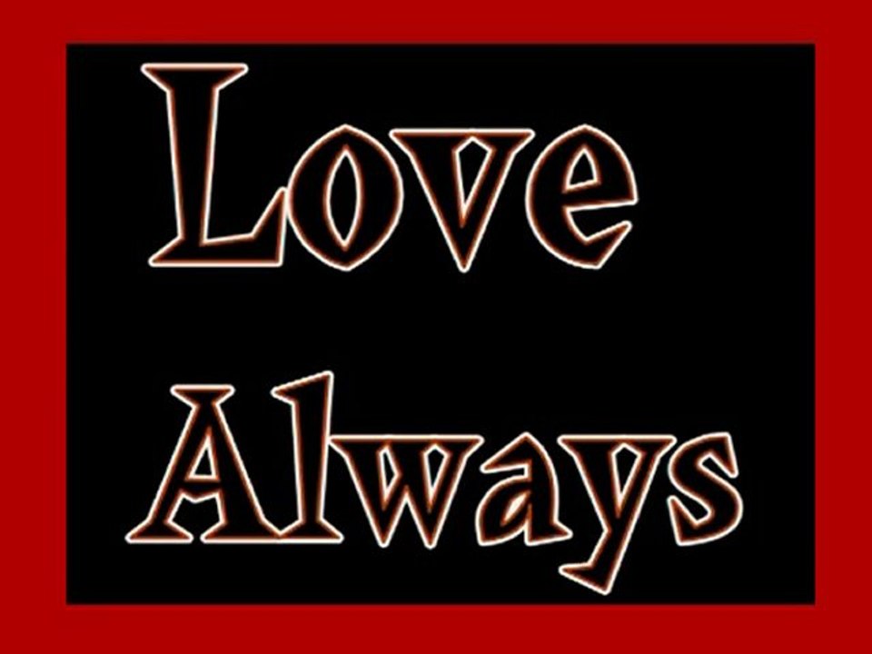 Love Always