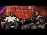 PIT BACCARDI - Le Guide Du Buzz (Remix) pit-baccardi@live.fr