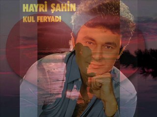 hayri şahin kader '!!!