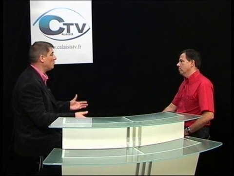 Calaisis TV : Mag Info l'invité du 22092010