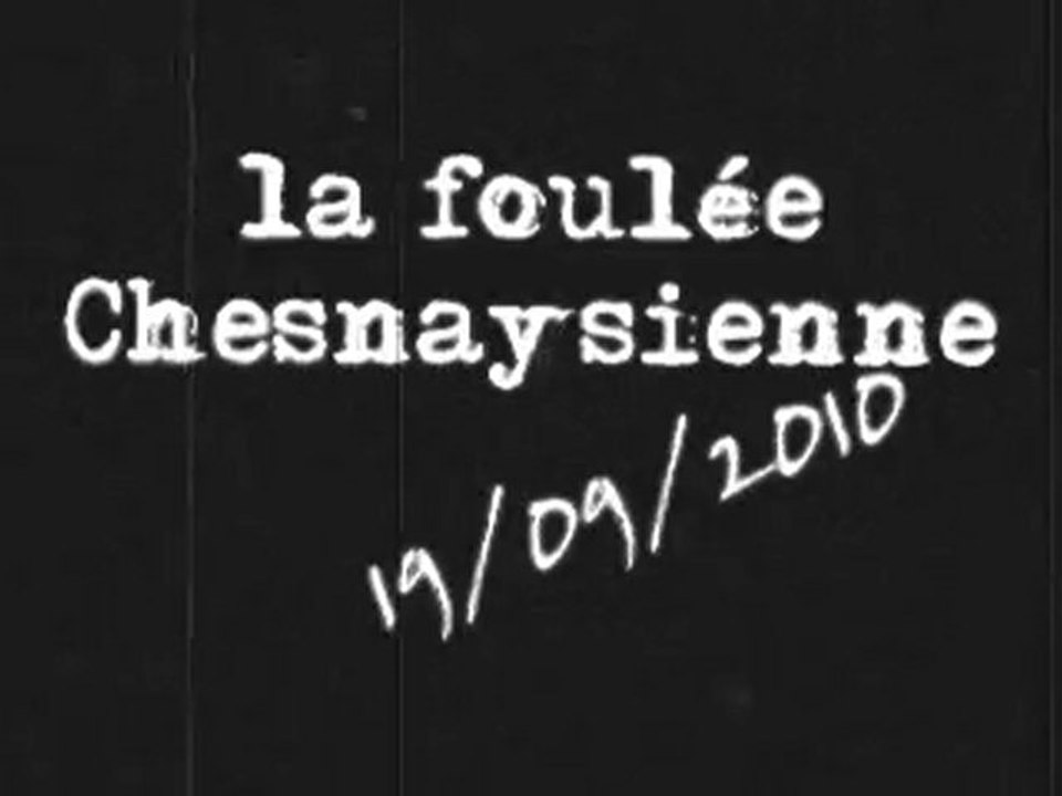 Les Crazy Jogs sur la foulée Chesnaysienne - version rapide