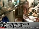 Desaparecidos dos reporteros de la cadena Al Jazeera