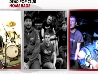 DEAD POP CLUB "Home Rage"  Album de la semaine  Canal+