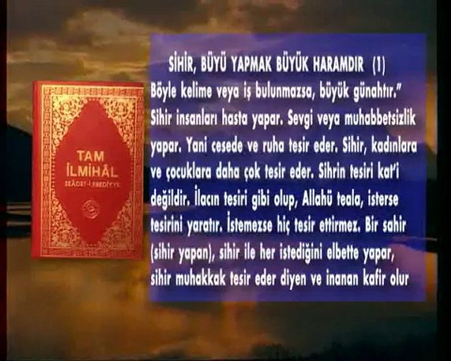 Sihir ve büyük yapmak Büyük Haramdır