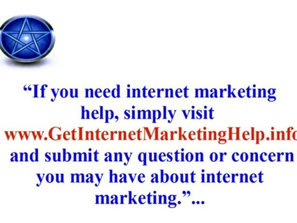 Internet Marketing Help-Where to find help