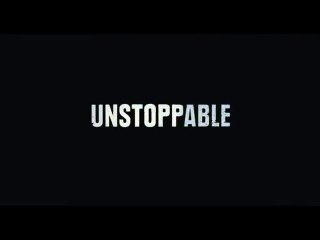 Unstoppable - Bande-Annonce / Trailer [VOST|HD]