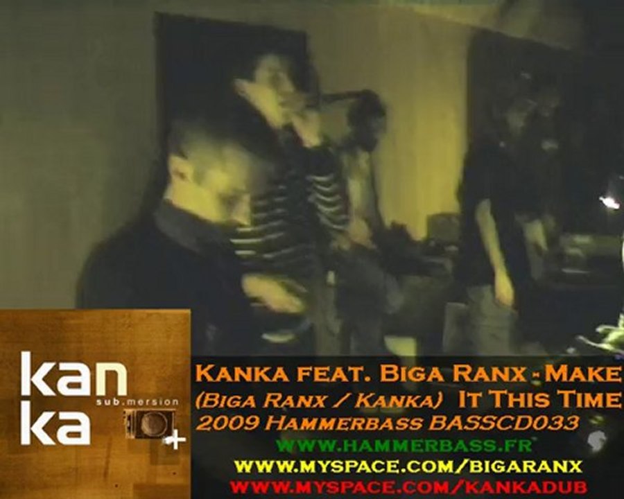 DUB STATION 1 Kanka feat. Biga Ranx (Nantes 2010)