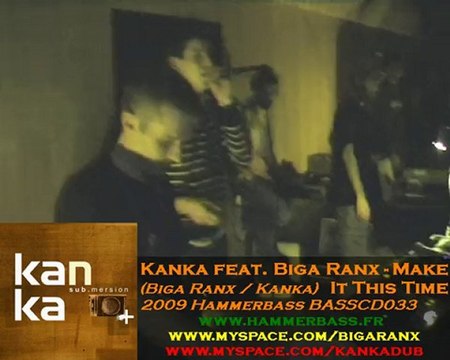 DUB STATION 1 Kanka feat. Biga Ranx (Nantes 2010)
