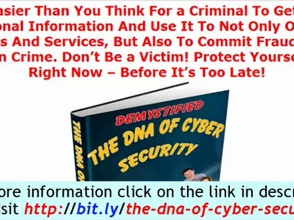Cyber Security 2010 - The Dna of Cyber Security