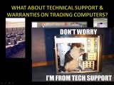 Trading PC : Warranties & Technical Support