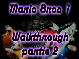 Walkthrough - Super Mario Bros 1 - P2