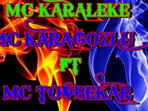 mc karaleke mckaragözlü ft mc tövbekar 2010