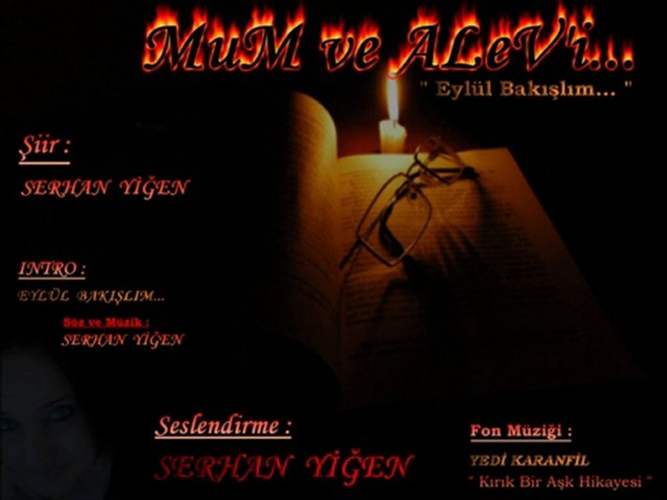 Serhan YIGEN (MuM ve ALeV'i... - "Eylul Bakislim")