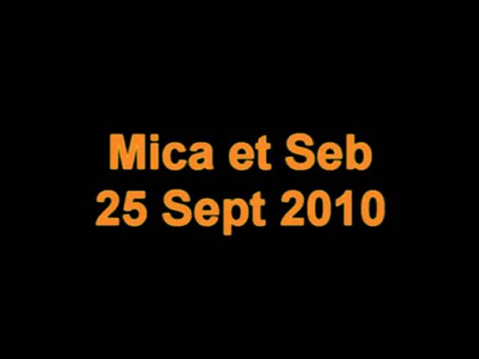 Mica et Seb 25 Sept 2010