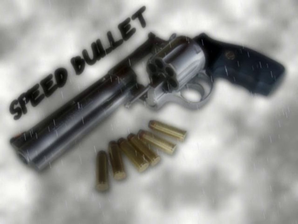 Speed Bullet
