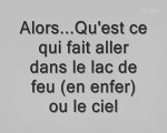 Un CHOIX à FAIRE>>POUR le CIEL ou L'ENFER? à TOI de CHOISIR!