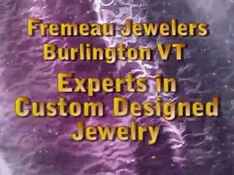 Unique Jewelry Burlington VT Fremeau Jewelers