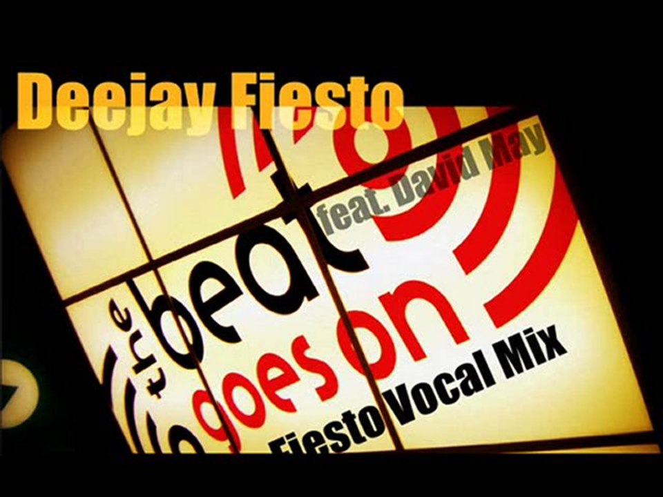 The Beat Goes On (Deejay Fiesto Vocal Mix)