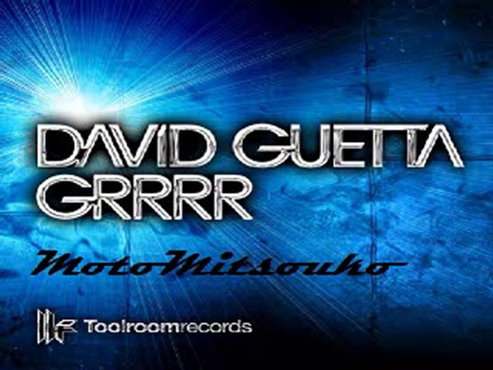 03_David Guetta feat Motomitsouko - GRRRR Bucky done gun