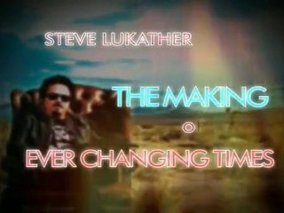 Steve Lukather "EVER CHANGING TIMES" (promo album)