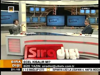 Ülke TV - Sıra Dışı - Ecel - 5/7