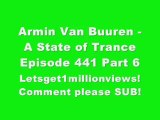 Armin Van Buuren - Stat Of Trance Episode 441 Part 6