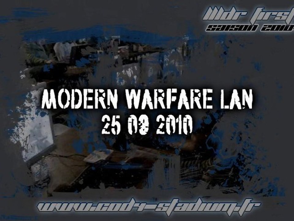 Modern Warfare Lan LLLDR 25.09.2010